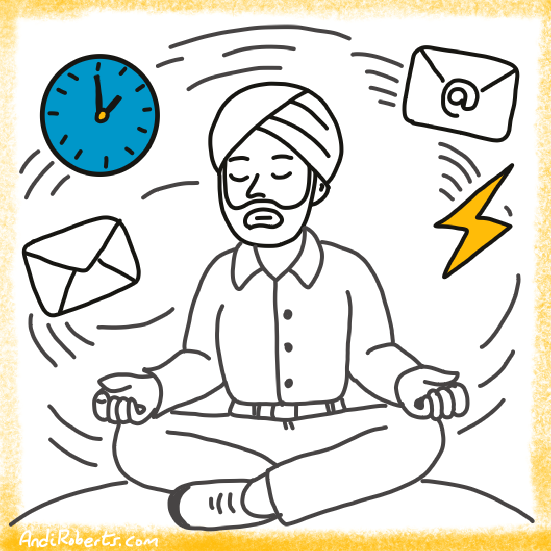 Person sitting cross legged in calm as multiple objects, suggesting time pressure, communication pressure and task pressure whirl around them.